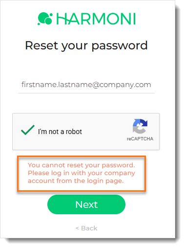 You cannot reset your password. Please log in with your company account from the login page.